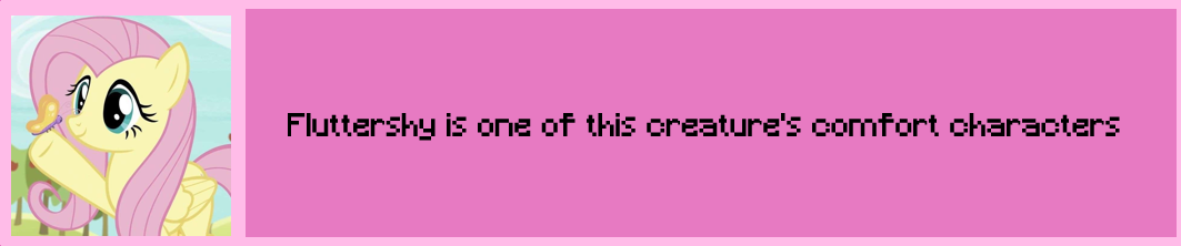 'Fluttershy is one of this creature's comfort characters' userbox with pink background.